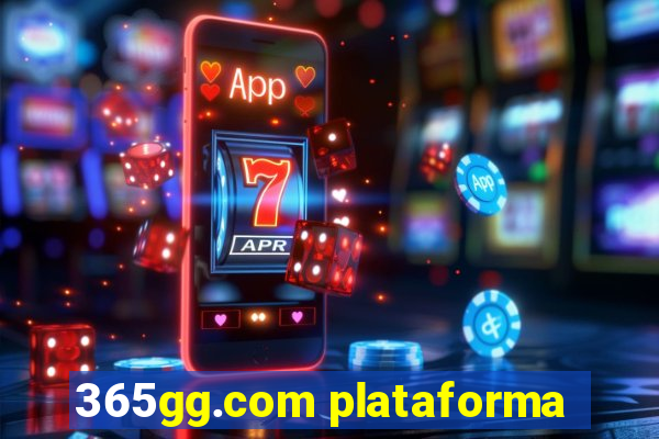 365gg.com plataforma